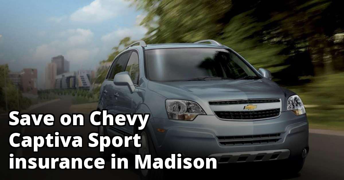 Affordable Insurance for a Chevy Captiva Sport in Madison