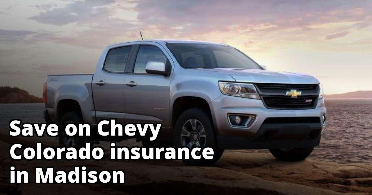 Find Affordable Chevy Colorado Insurance in Madison, WI