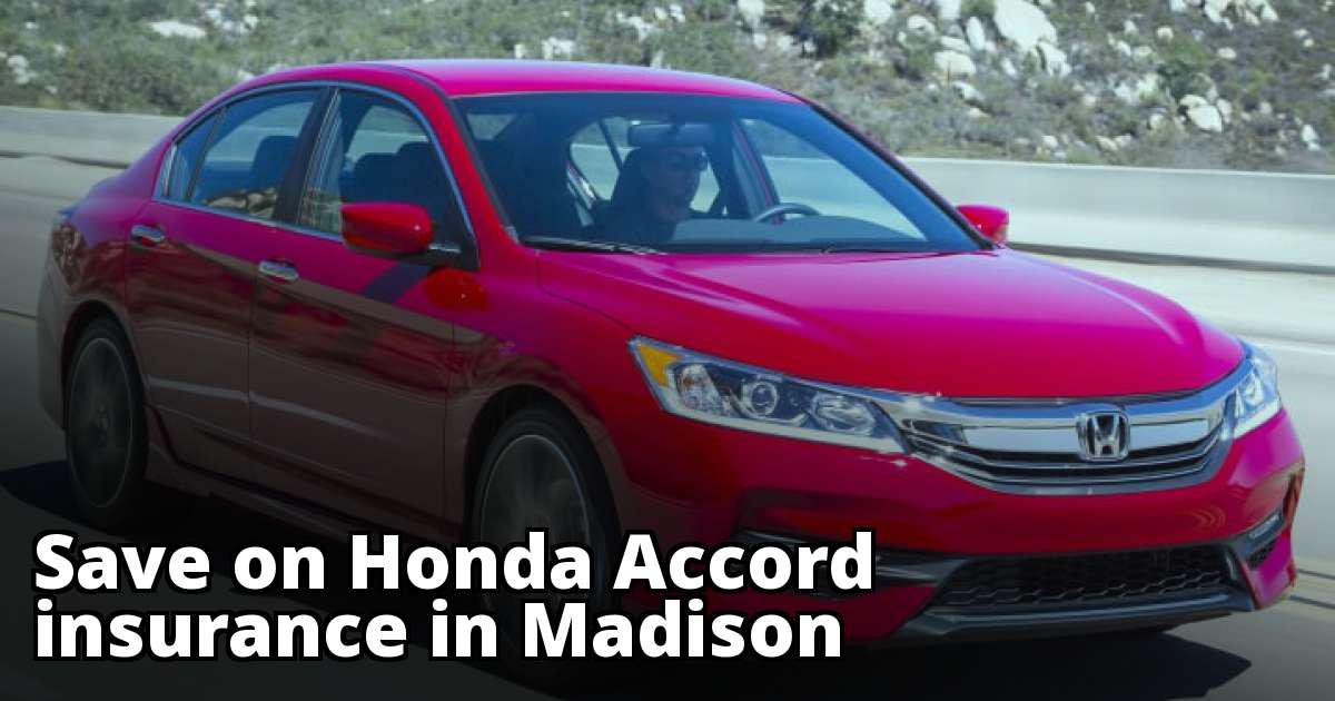 Honda Accord Insurance Quotes in Madison, WI